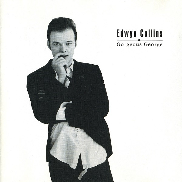 Cover for Gorgeous George by Edwyn Collins
